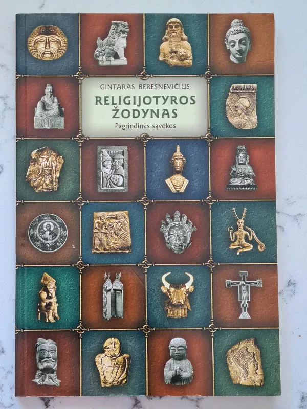Religijotyros žodynas - Gintaras Beresnevičius, knyga 3