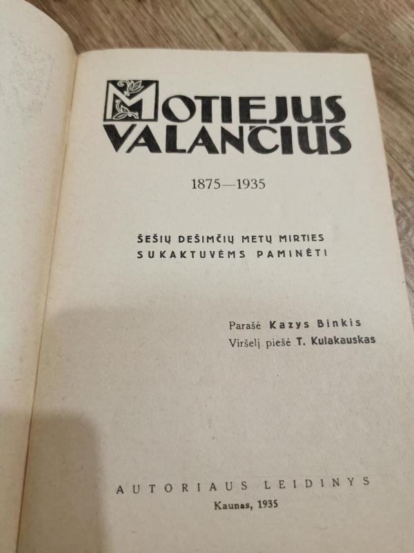 Motiejus Valančius   1875-1935 Šešių dešimčių metų mirties sukaktuvėms paminėti - Kazys Binkis, knyga 3