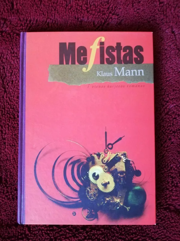 Mefistas - Klaus Mann, knyga 4