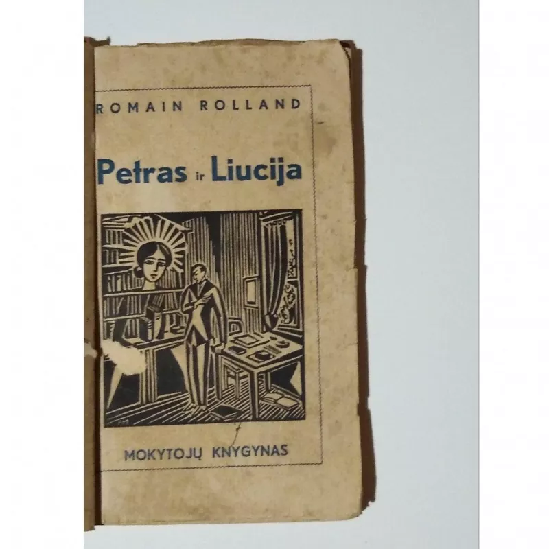 Petras ir Liucija - Romain Rolland, knyga 2