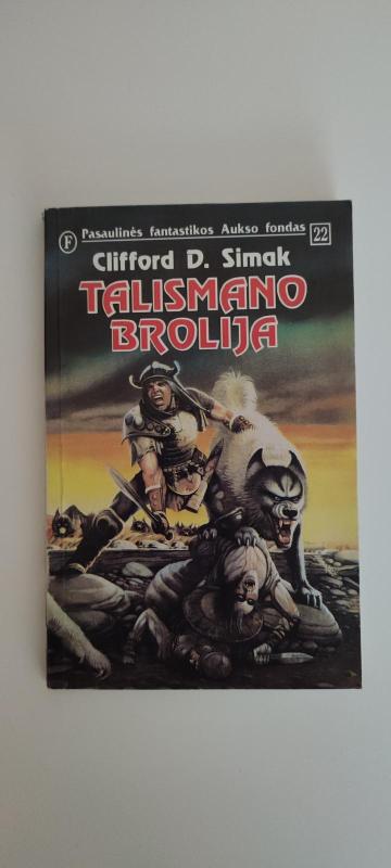 Talismano brolija - Clifford D. Simak, knyga 3