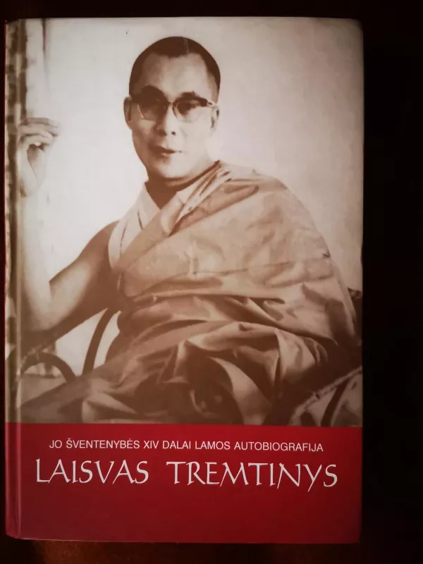Laisvas tremtinys - Lama Dalai, knyga 2