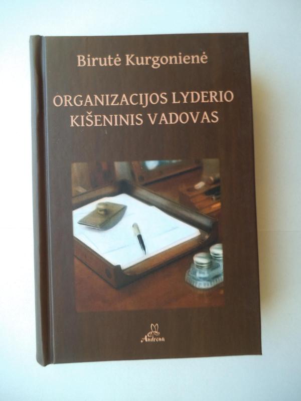 Organizacijos lyderio kišeninis vadovas - Birutė Kurgonienė, knyga 3