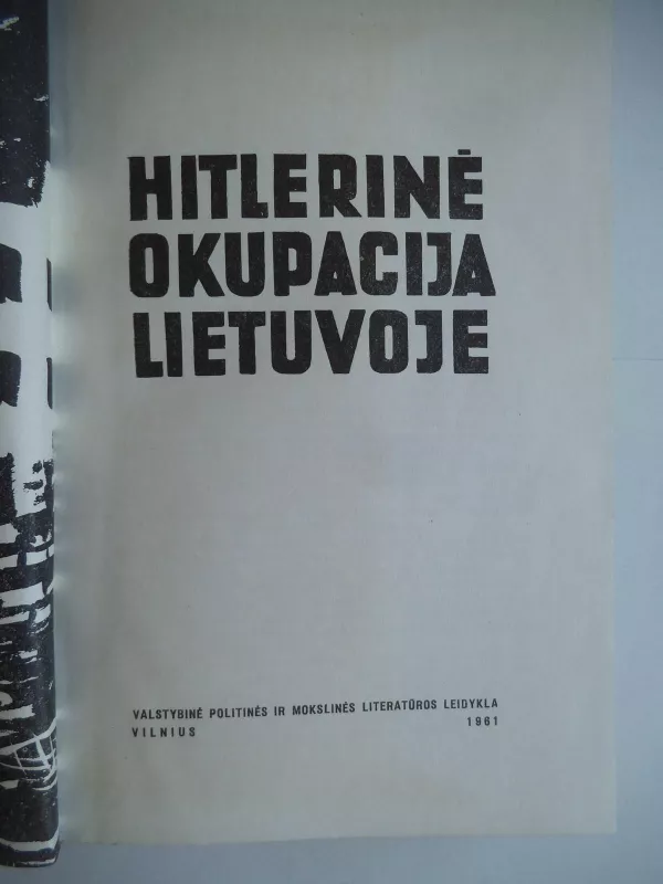Hitlerinė okupacija Lietuvoje - Autorių Kolektyvas, knyga 3