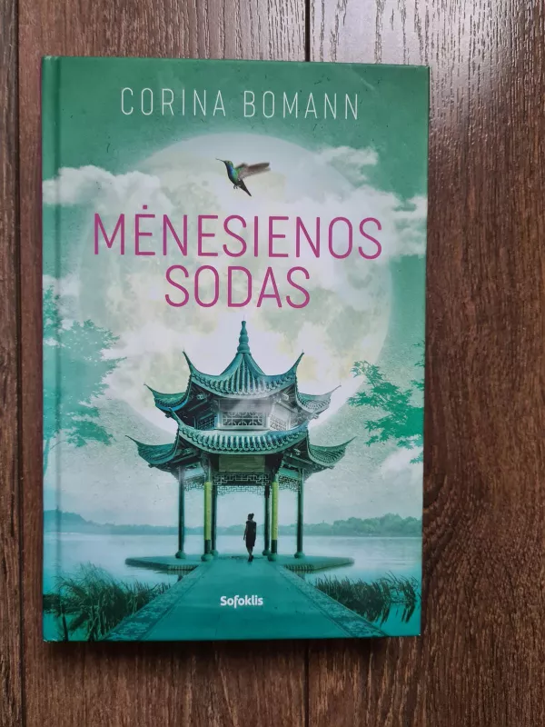 Mėnesienos Sodas - Corina Bomann, knyga 3