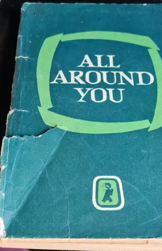 All around you (anglų kalbos skaitiniai VI klasei) - Autorių Kolektyvas, knyga 4