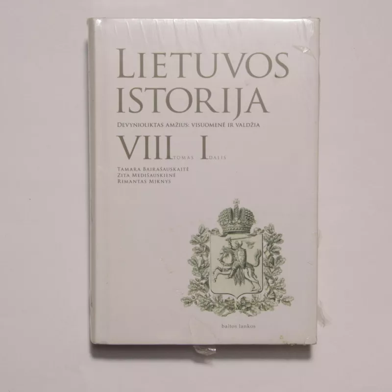 Lietuvos istorija (8 tomas) (1 dalis) - Autorių Kolektyvas, knyga