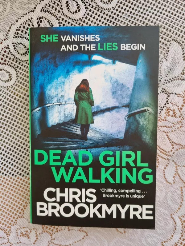 Dead Girl Walking - Chris Brookmyre, knyga 3