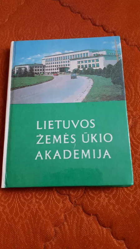 Lietuvos žemės ūkio akademija - Autorių Kolektyvas, knyga 5