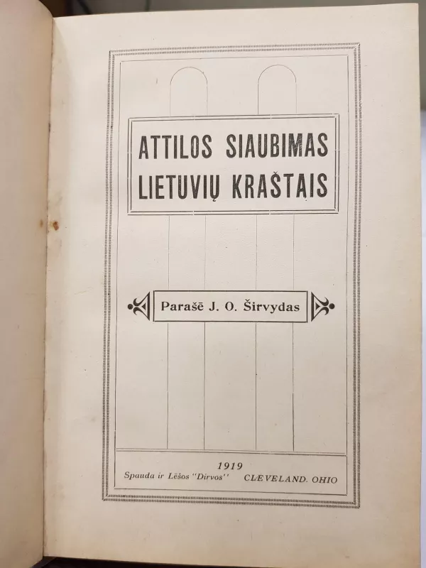 Attilos siaubimas lietuvių kraštais - Autorių Kolektyvas, knyga