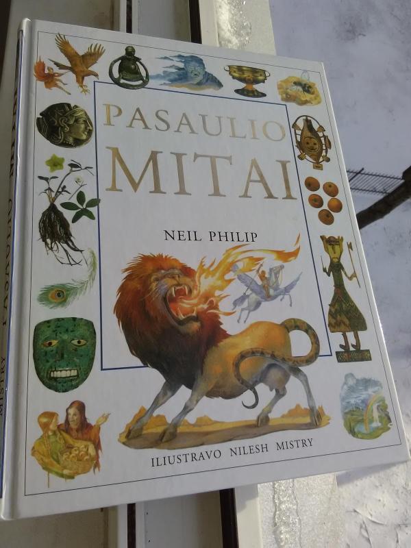 Pasaulio mitai. Perpasakojo Neil Philip - Autorių Kolektyvas, knyga 2