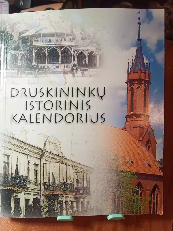 Druskininkų istorinis kalendorius - Vytautas Valentukevičius, knyga