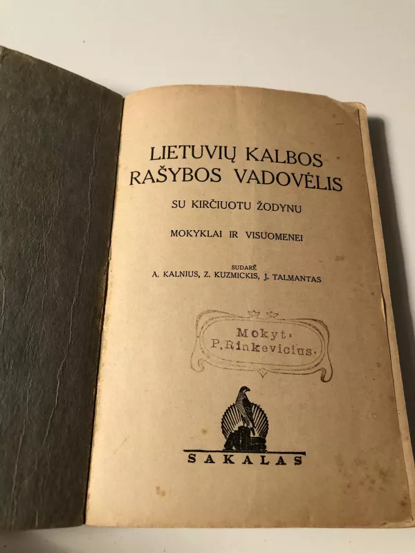 Lietuvių kalbos rašybos vadovėlis su kirčiuotu žodynu - Autorių Kolektyvas, knyga 4