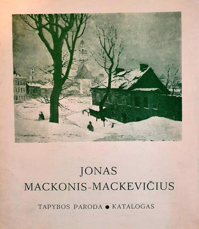 Jonas Mackonis- Mackevičius. Tapybos paroda. Katalogas - Jonas Mackonis, knyga
