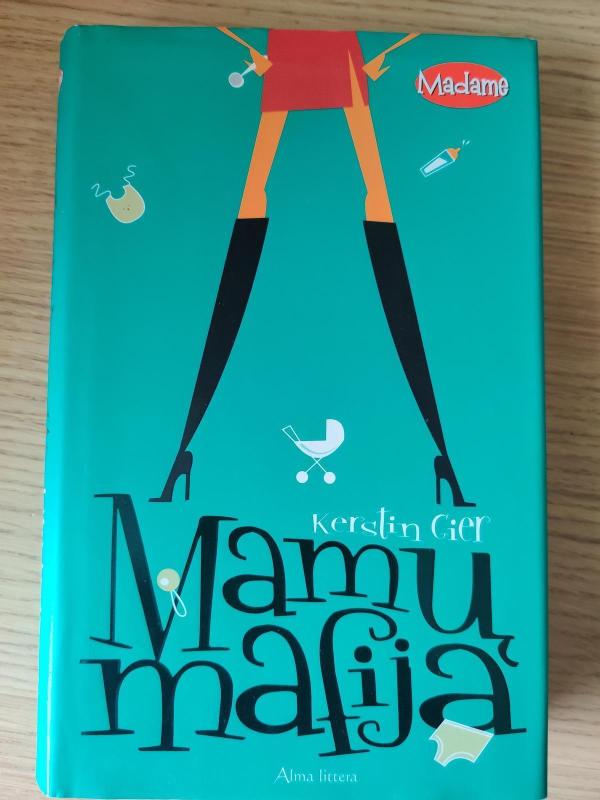 Mamų mafija - Kerstin Gier, knyga 2