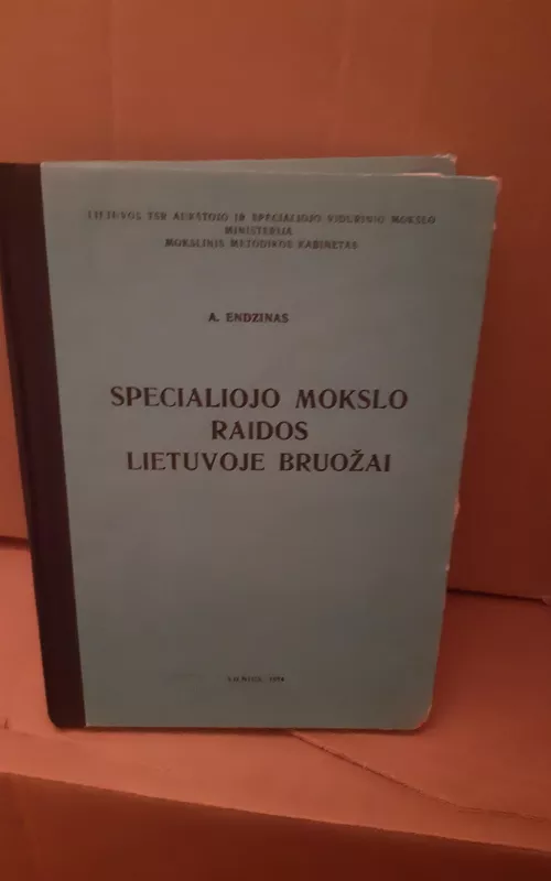Specialiojo mokslo raidos Lietuvoje bruožai - Albinas Endzinas, knyga