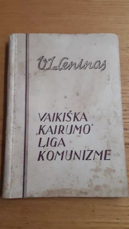 VAIKIŠKA KAIRUMO LIGA KOMUNIZME - V. I. Leninas, knyga 3