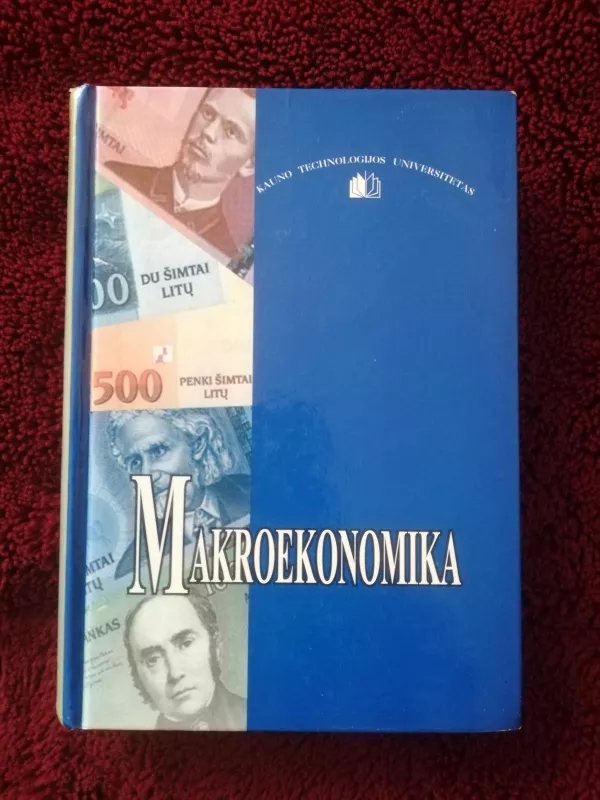 Makroekonomika - ir kt. Snieška V., knyga 3