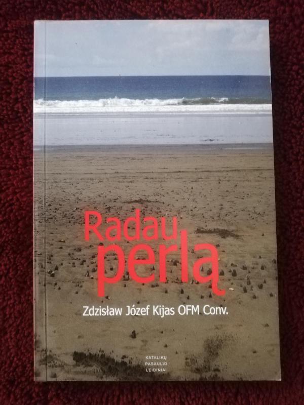 Radau perlą - Zdislaw Jozef Kijas, knyga 4