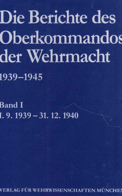 Die Berichte des Oberkommandos der Wehrmacht 1939-1945 - Jacques Beaumont, knyga 2