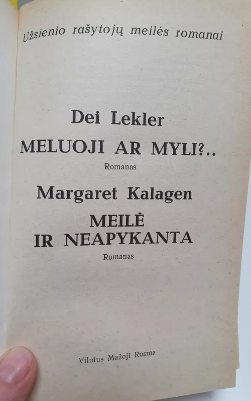 Meluoji ar myli?...  Meilė ir neapykanta - Dei Lekler, Margaret  Kalagen, knyga