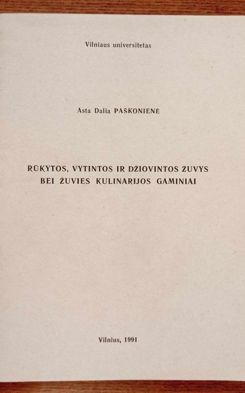 Rūkytos vytintos ir džiovintos žuvys bei žuvies kulinarijos gaminiai - Autorių Kolektyvas, knyga 2