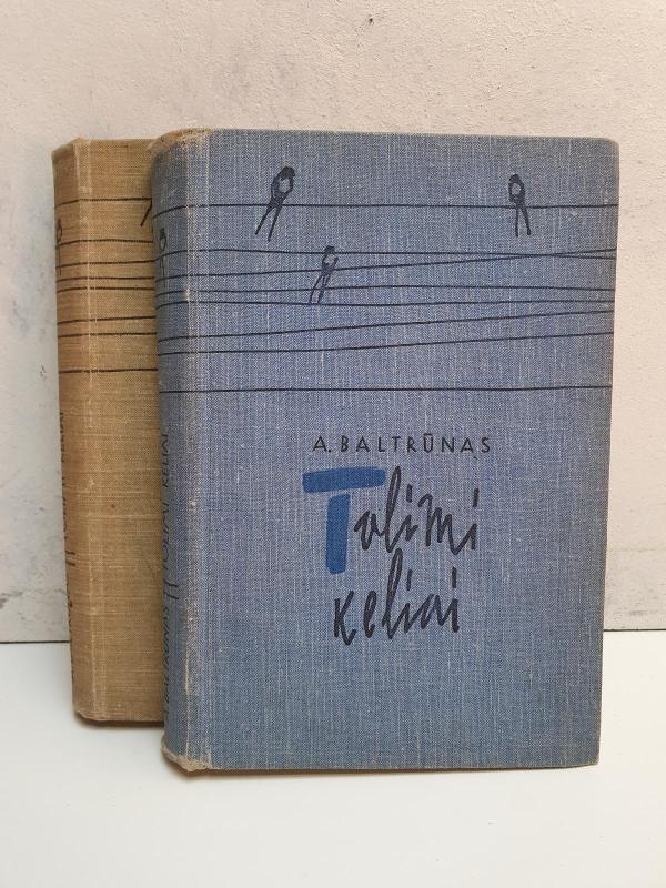 Tolimi keliai (2 tomai) - Aleksas Baltrūnas, knyga 4