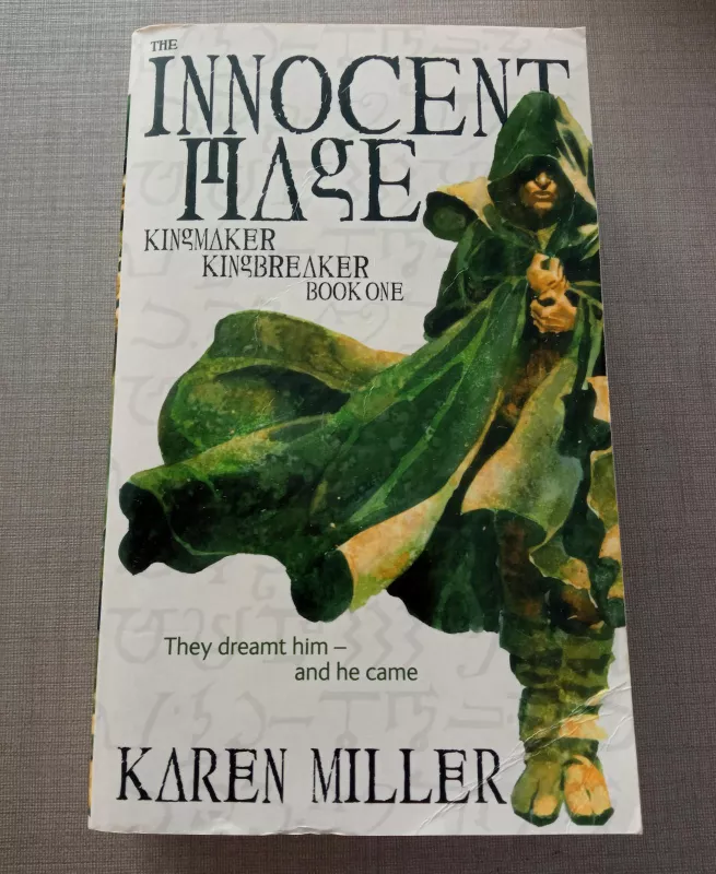 The Innocent Mage (Kingmaker, Kingbreaker #1) - Karen Miller, knyga 2
