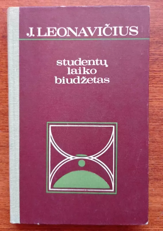 Studentų laiko biudžetas - Juozas Leonavičius, knyga 2