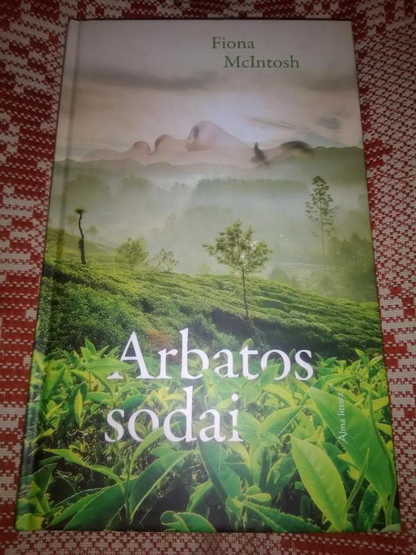 Arbatos sodai - Fiona McIntosh, knyga 2