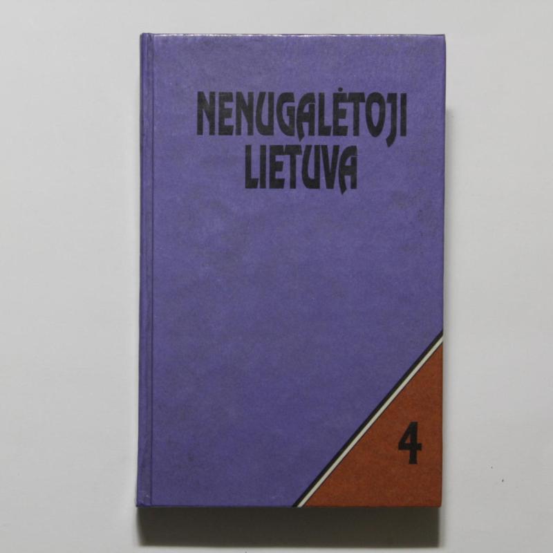 Nenugalėtoji Lietuva (4 tomai) - Algimantas Liekis, knyga 2