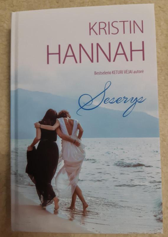 Seserys - Kristin Hannah, knyga 2