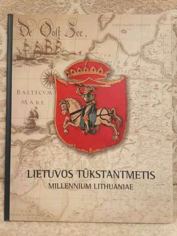 Lietuvos tūkstantmetis - Mindaugas Šapoka, knyga 2