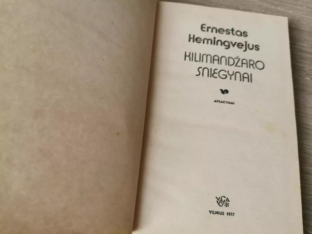 Kilimandžaro sniegynai - Ernestas Hemingvėjus, knyga