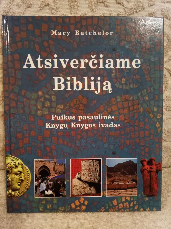 Atsiverčiame Bibliją - Mary Batchelor, knyga 2