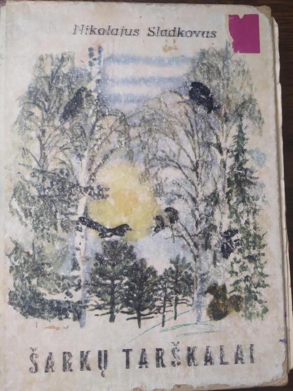 Šarkų tarškalai - Nikolajus Sladkovas, knyga 2