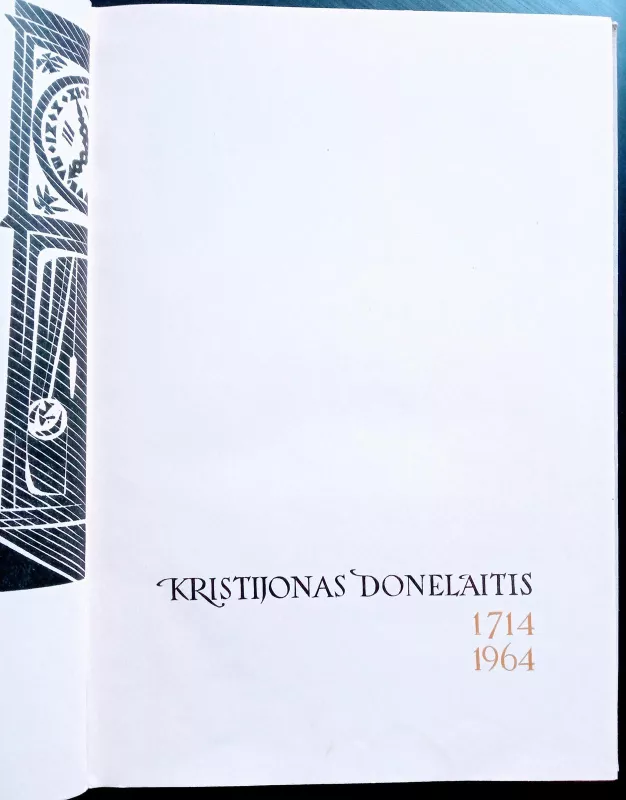 Kristijonas Donelaitis: 1714-1964 - Kostas ir kiti Doveika, knyga 4