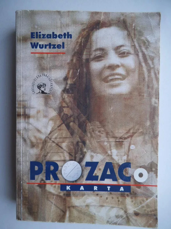 Prozako karta - Elizabeth Wurtzel, knyga 3