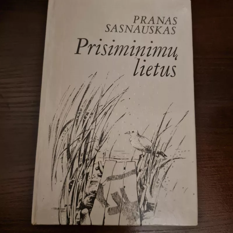 Prisiminimų lietus - Pranas Sasnauskas, knyga