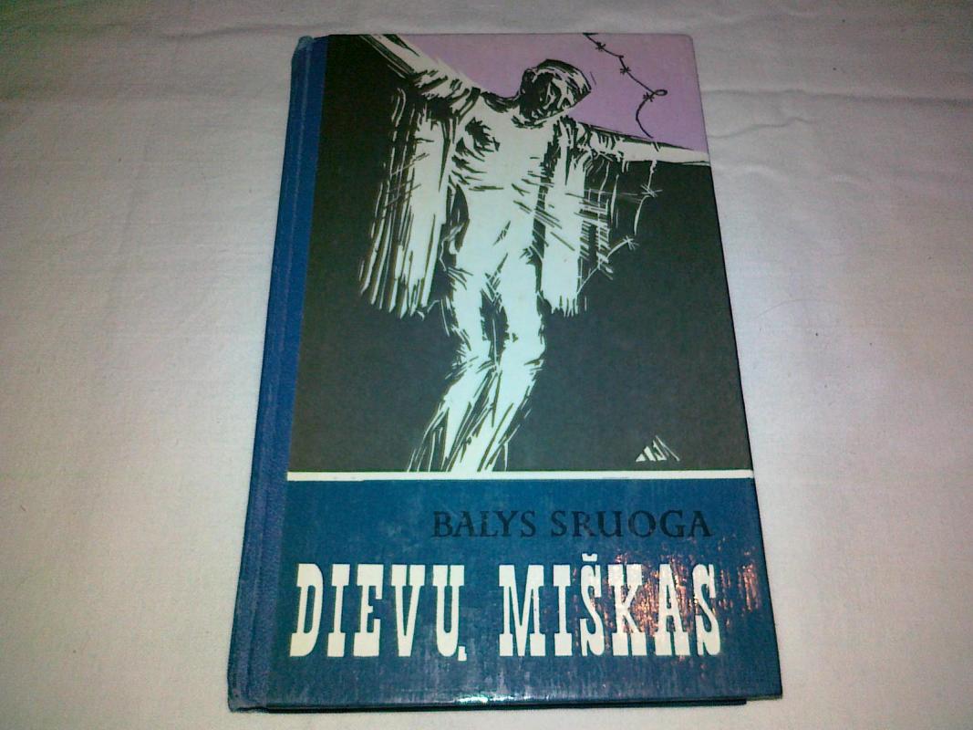 Dievų miškas - Balys Sruoga, knyga 3