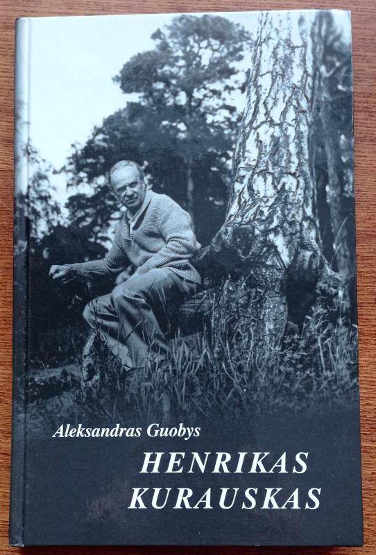 Henrikas Kurauskas - Aleksandras Guobys, knyga 4