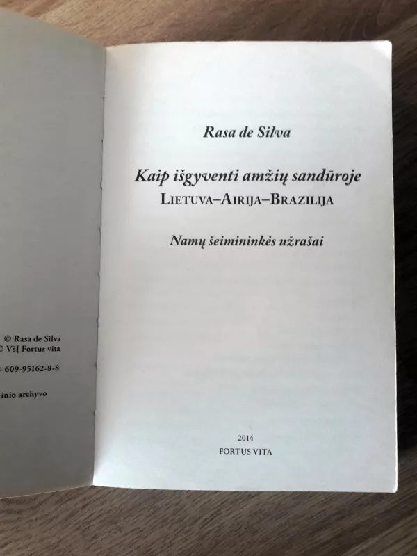 Kaip išgyventi amžių sandūroje. Lietuva–Airija–Brazilija - Rasa de Silva, knyga