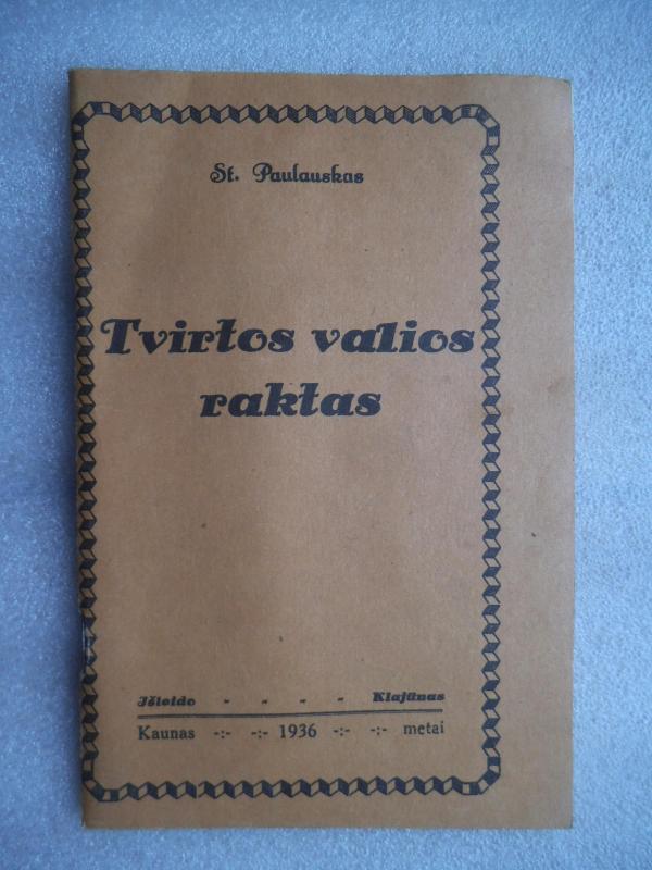 Tvirtos valios raktas - Stasys Paulauskas, knyga 4