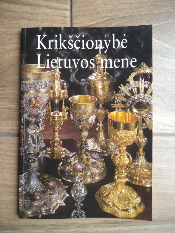 Krikščionybė Lietuvos mene - Autorių Kolektyvas, knyga 3