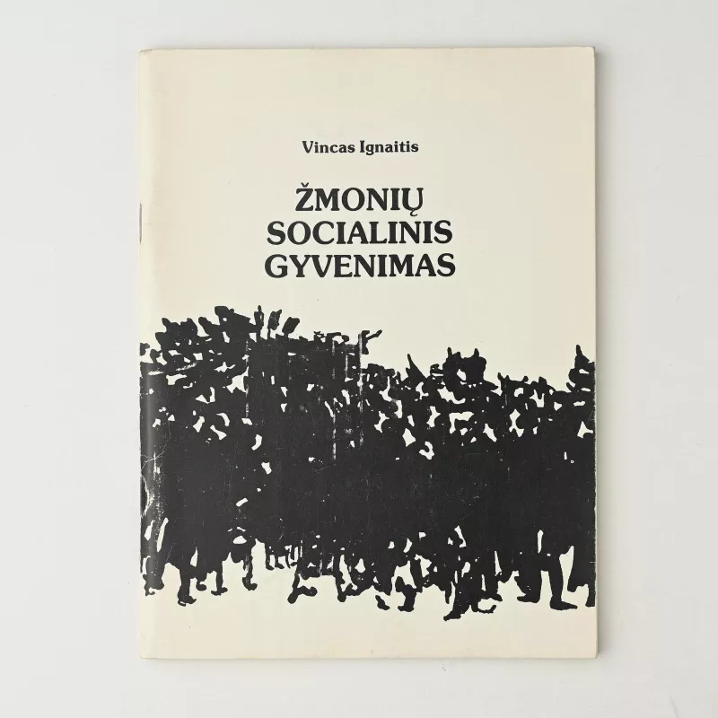 Žmonių socialinis gyvenimas - Vincas Ignaitis, knyga