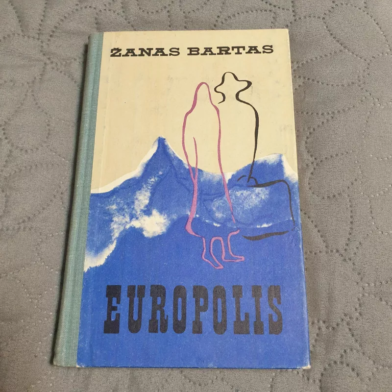 Europolis - Žanas Bartas, knyga 2