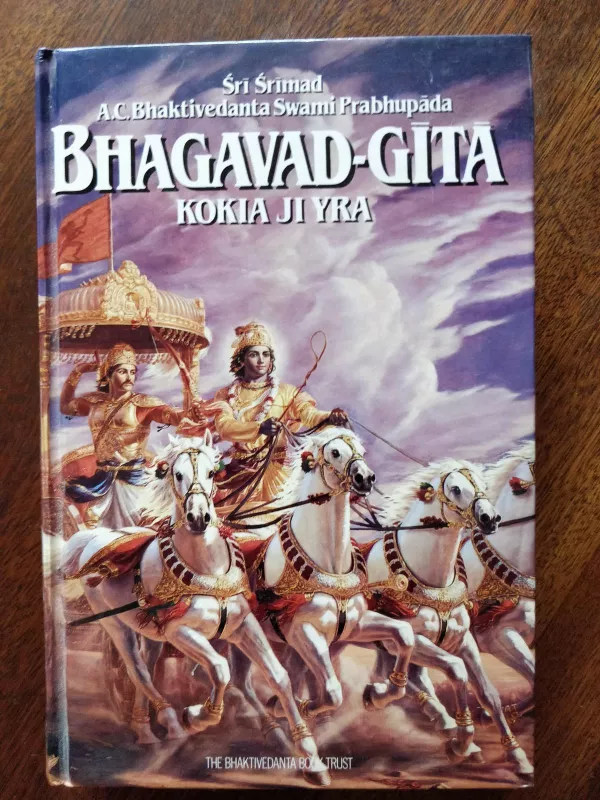 Bhagavad-Gita - A. C. Bhaktivedanta Swami Prabhupada, knyga