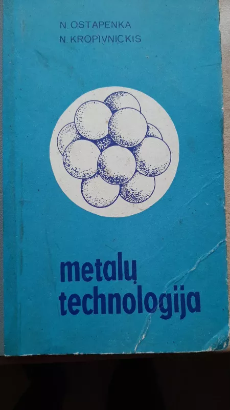Metalų technologija - Ostapenka N., knyga 2