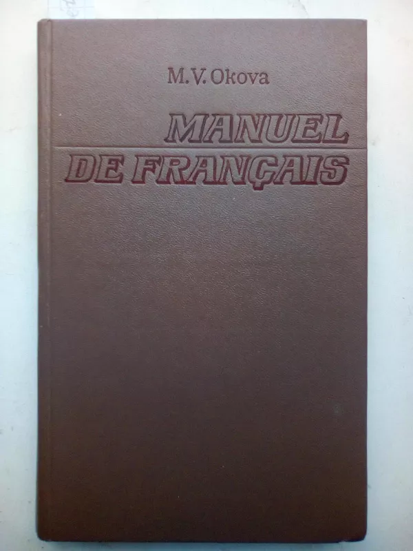Manuel de francais - M.V. Okova, knyga 2