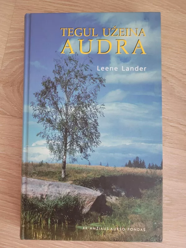 Tegul užeina audra - Leena Lander, knyga 3